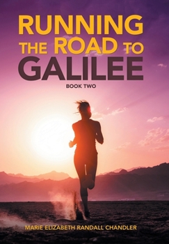 Hardcover Running the Road to Galilee: Book Two Book