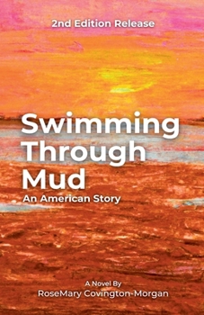 Paperback Swimming through Mud Second Edition Release Book