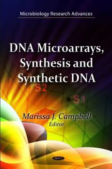Hardcover DNA Microarrays, Synthesis and Synthetic DNA Book
