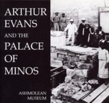 Hardcover Arthur Evans and the Palace of Minos Book