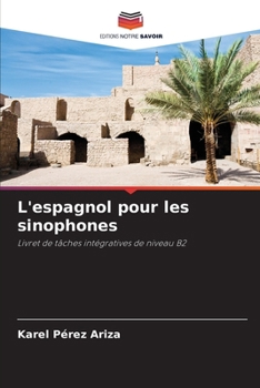Paperback L'espagnol pour les sinophones [French] Book