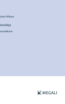Novelleja: suuraakkosin