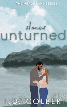 Stones Unturned - Book #2 of the Meade Lake