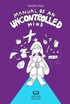 Paperback Manual of an Uncontrolled Mind Book