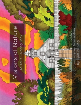 Visions of Nature: An Adult Coloring Book