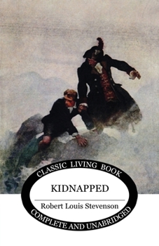 Kidnapped - Book #1 of the David Balfour