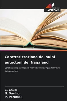 Caratterizzazione dei suini autoctoni del Nagaland (Italian Edition)