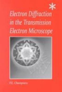 Paperback Electron Diffraction in the Transmission Electron Microscope Book