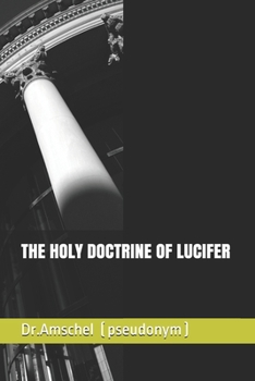 Paperback The Holy Doctrine of Lucifer Book