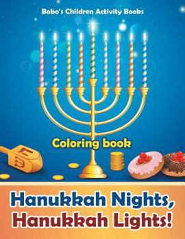 Paperback Hanukkah Nights, Hanukkah Lights! Coloring Book