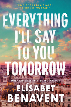 Paperback Everything I'll Say to You Tomorrow Book