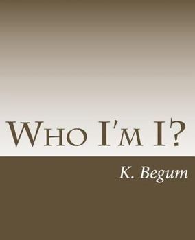 Paperback Who I'm I?: My Choice! My Right! My Identity! Book