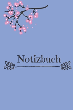 Paperback Notizbuch: Notizbuch blau mit rosa Blumen [German] Book