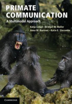 Hardcover Primate Communication: A Multimodal Approach Book