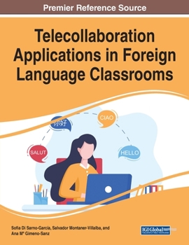 Paperback Telecollaboration Applications in Foreign Language Classrooms Book
