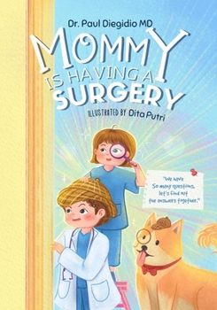 Paperback Mommy Is Having A Surgery Book