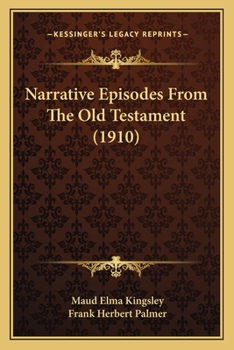 Narrative Episodes from the Old Testament