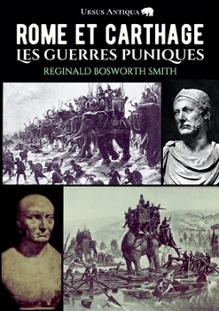 Rome et Carthage: Les guerres puniques (French Edition)