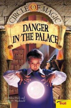 Paperback Danger in the Palace Circle of Magic Book 4 Book