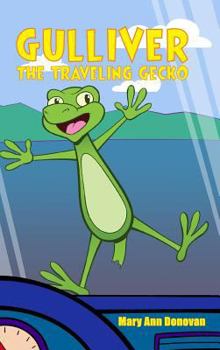 Hardcover Gulliver the Traveling Gecko Book