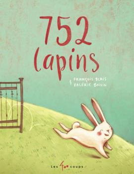 Hardcover 752 Lapins [ 752 Rabbits ] childrens's French book (French Edition) [French] Book