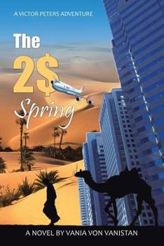 Paperback The 2$ Spring: A Victor Peters Novel Book