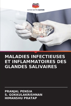 Maladies Infectieuses Et Inflammatoires Des Glandes Salivaires (French Edition)