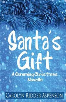 Paperback Santa's Gift: A Cumming Christmas Novella Book