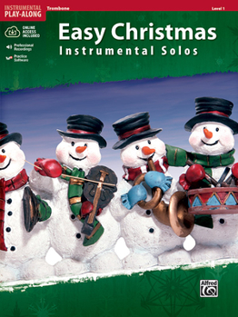 Paperback Easy Christmas Instrumental Solos, Level 1: Trombone, Book & Online Audio/Software [With CD (Audio)] Book
