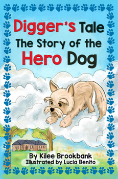 Paperback Digger's Tale: The Story of the Hero Dog Book