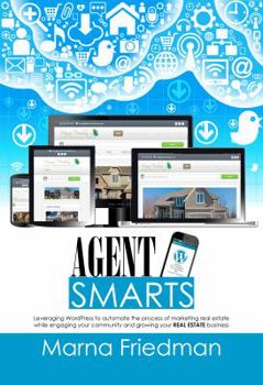 Paperback Agent Smarts: Real Estate Websites Made With WordPress Book