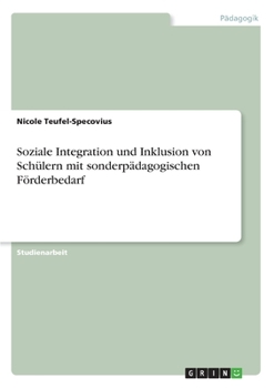 Paperback Soziale Integration und Inklusion von Schülern mit sonderpädagogischen Förderbedarf [German] Book
