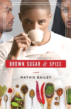 Brown Sugar & Spice - Book #2 of the Spice