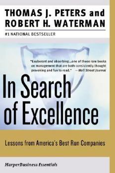 Paperback In Search of Excellence: Lessons from America's Best-Run Companies Book