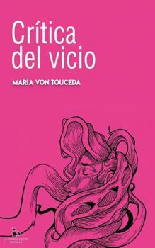 Paperback Critica del Vicio [Spanish] Book