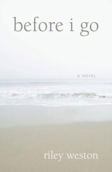 Hardcover Before I Go: A Novel Book