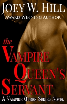 The Vampire Queen's Servant - Book #1 of the Vampire Queen