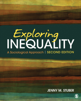 Paperback Exploring Inequality: A Sociological Approach Book