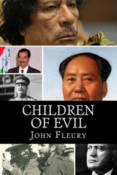 Paperback Children of Evil: What Happened to the Children of 15 of the Worst Leaders Book