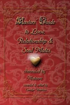 Paperback Masters' Guide to Love, Relationship & Soul Mates Book