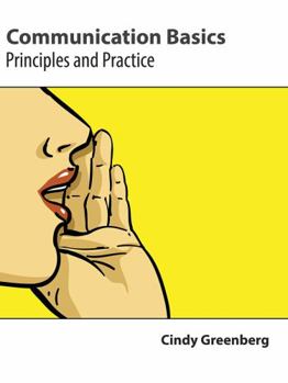 Paperback Communication Basics: Principles and Practice Book