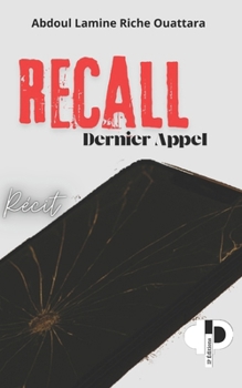 ReCall: Dernier Appel (French Edition)