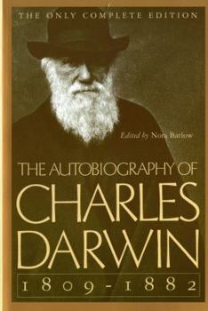 Paperback The Autobiography of Charles Darwin: 1809-1882 Book