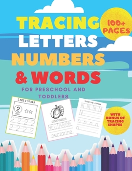 Paperback Tracing Letters and Numbers and Words for Preschool and Toddlers: Practice Alphabet Handwriting letter tracing book ages 2+ Book