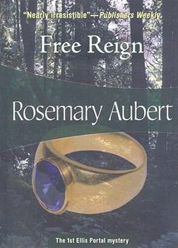 Free Reign - Book #1 of the Ellis Portal Mystery