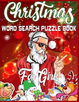 Paperback Christmas Word Search Puzzle Book For Girls: Exercise your brain and fill your heart with Christmas spirit A Brain Games For Smart Girls Book