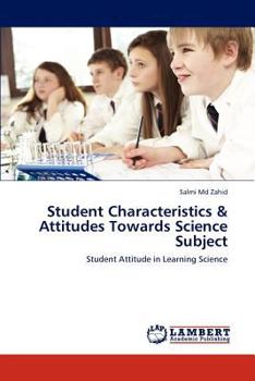 Paperback Student Characteristics & Attitudes Towards Science Subject Book