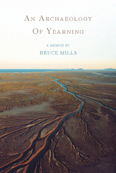 Paperback An Archaeology of Yearning Book
