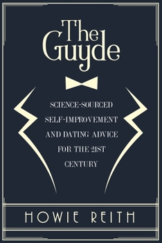 Paperback The Guyde: How to Become an Attractive Man Book