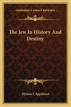 Paperback The Jew In History And Destiny Book